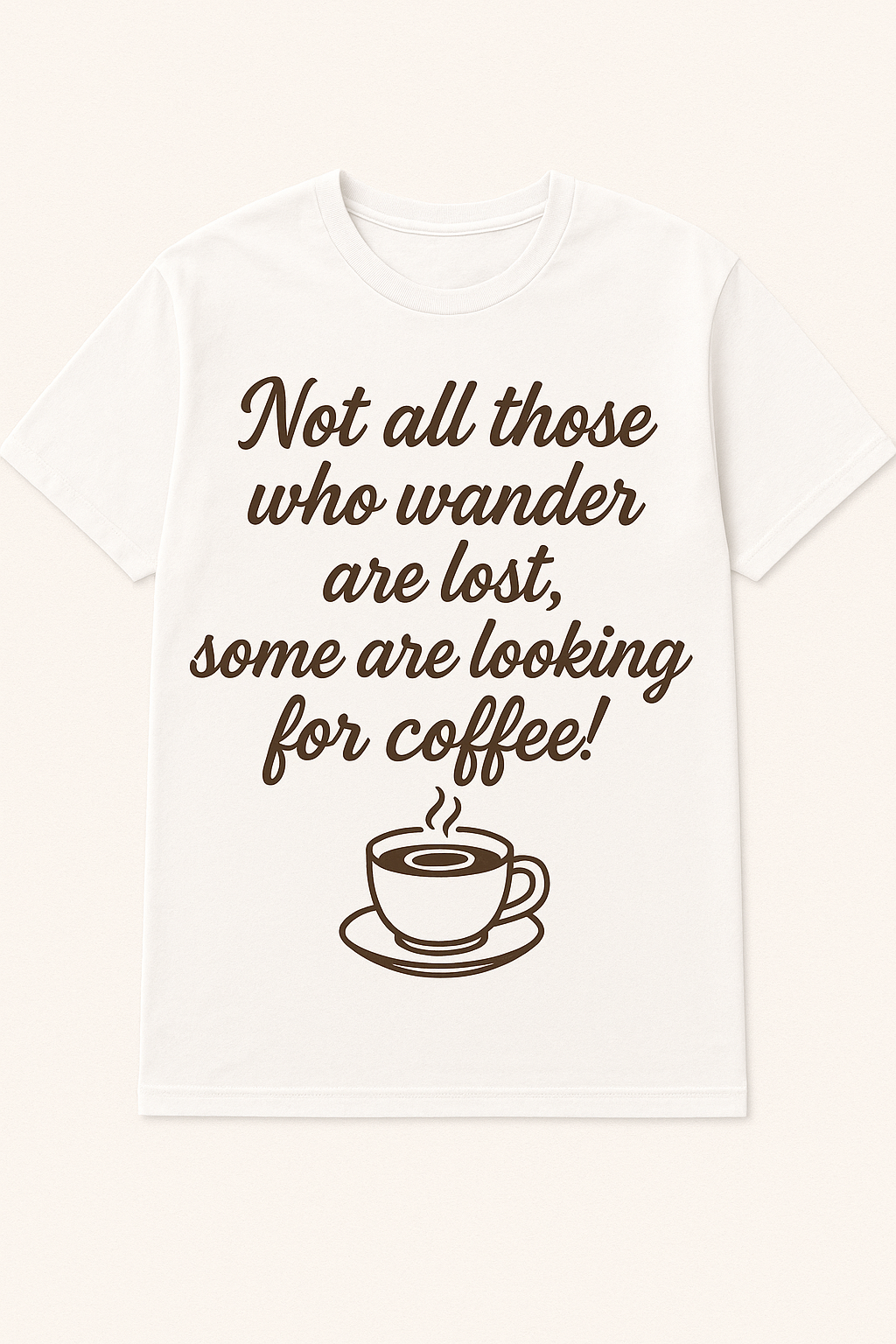 Not all those who are lost t-shirt